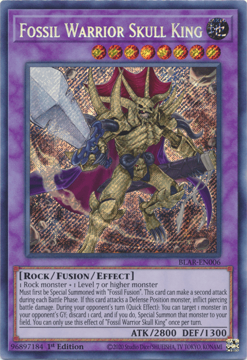 A Yu-Gi-Oh! trading card titled "Fossil Warrior Skull King [BLAR-EN006] Secret Rare," a Fusion/Effect Monster. This card displays an armored skeletal warrior wielding a sword and shield glowing with blue energy. The background features runes and stone textures, with its attributes and effects listed below the image.