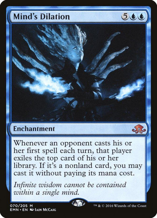 The "Mind's Dilation [Eldritch Moon]" Magic: The Gathering card from the Magic: The Gathering set features eerie blue artwork of a mystical figure with flowing hair and glowing eyes. This mythic rarity enchantment costs 5 colorless and 2 blue mana, exiling an opponent's top card, potentially allowing it to be cast for free. Text reads, "Infinite wisdom cannot be contained within a single.