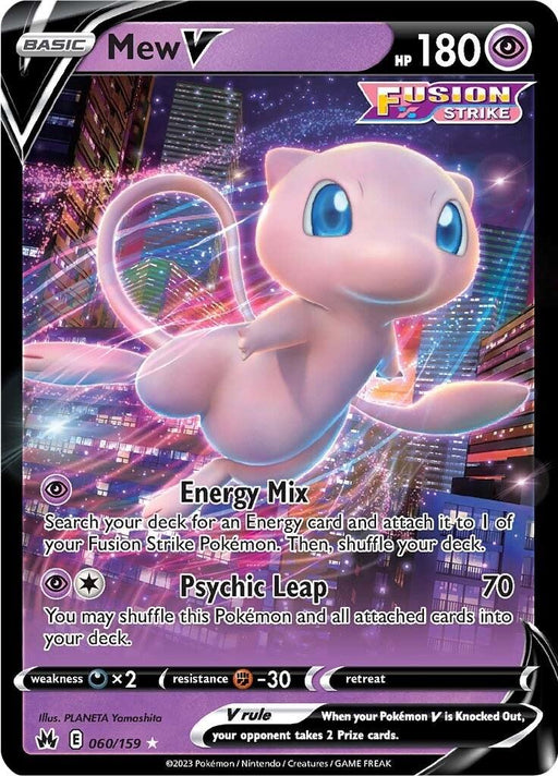 A Pokémon trading card from the Crown Zenith series featuring Mew V (060/159) [Sword & Shield: Crown Zenith]. Mew is depicted as a small, pink, mythical creature with big blue eyes and a long, thin tail. The card showcases its Psychic moves: Energy Mix and Psychic Leap, with abilities and health points detailed against a vibrant purple and black background.