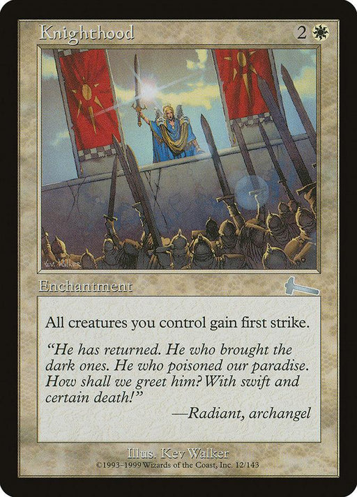 A Magic: The Gathering card named "Knighthood [Urza's Legacy]" from Magic: The Gathering. The artwork showcases a knight on a platform addressing a large crowd of soldiers bearing spears. This enchantment costs 2 colorless and 1 white mana and grants all controlled creatures first strike. Text and attribution details are below.