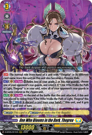 A Triple Rare trading card titled "One Who Blooms in the Dark, Thegrea" (D-BT05/011EN) from the "Triumphant Return of the Brave Heroes" collection by Bushiroad. This card features a powerful female character with a dark, fantasy-themed design from Keter Sanctuary. Displayed at the bottom are stats such as Grade 3, power 13000, and Critical 1. The text areas provide details on various special abilities and card effects.