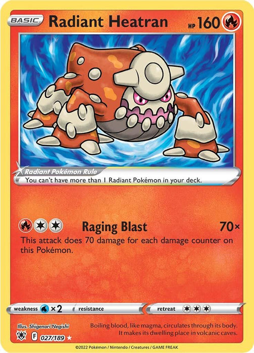 A Pokémon trading card from the Sword & Shield: Astral Radiance series featuring the Ultra Rare *Radiant Heatran (027/189) [Sword & Shield: Astral Radiance]*. The card boasts a red and orange border with 160 HP. In the center, Radiant Heatran, a red and grey creature with metallic features and lava-like spots, uses its "Raging Blast" attack to deal 70x damage for each damage counter on it.