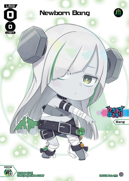 Newborn Bang (Chibi) (WXDi-P040) [Promo Cards]