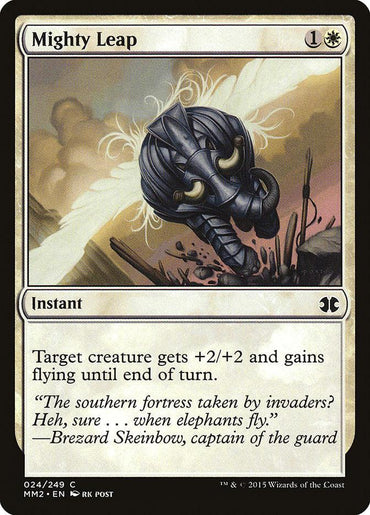 Magic: The Gathering card "Mighty Leap [Modern Masters 2015]" shows fantasy art of a medieval helmet with wings in flight. This instant costs 1 white mana and 1 colorless mana. Card text reads: “Target creature gets +2/+2 and gains flying until end of turn.” Flavored text references "The southern fortress taken.