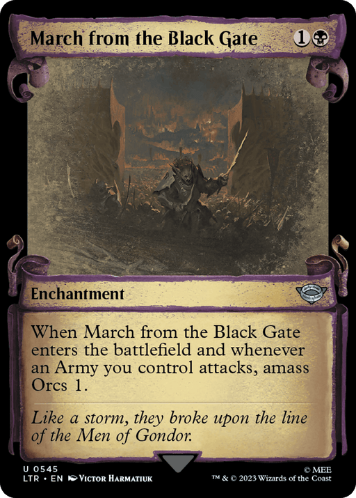 A Magic: The Gathering card titled "March from the Black Gate [The Lord of the Rings: Tales of Middle-Earth Showcase Scrolls]," inspired by The Lord of the Rings. It costs 1 generic mana and 1 black mana to cast. This enchantment amasses Orcs when an Army you control attacks. The artwork illustrates a dark, ominous battlefield in Middle-Earth.