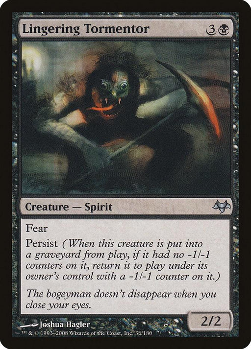 A Magic: The Gathering card titled "Lingering Tormentor [Eventide]" from Magic: The Gathering showcases a grotesque, ghost-like Creature — Spirit with glowing red and yellow eyes in a dark environment. It costs 3 colorless and 1 black mana, has Fear and Persist abilities, and reads: "The bogeyman doesn't disappear when you close your eyes." Art by Joshua Hagler.