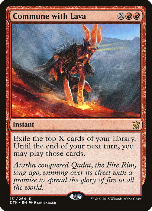 A Magic: The Gathering product titled "Commune with Lava [Dragons of Tarkir]." This rare instant card from Dragons of Tarkir has a casting cost of X and two red mana. The artwork depicts a fiery creature with glowing eyes amidst flames. Exile the top X cards of your library and play them until your next turn. Flavor text lauds Atarka's fiery conquest of Qadat.