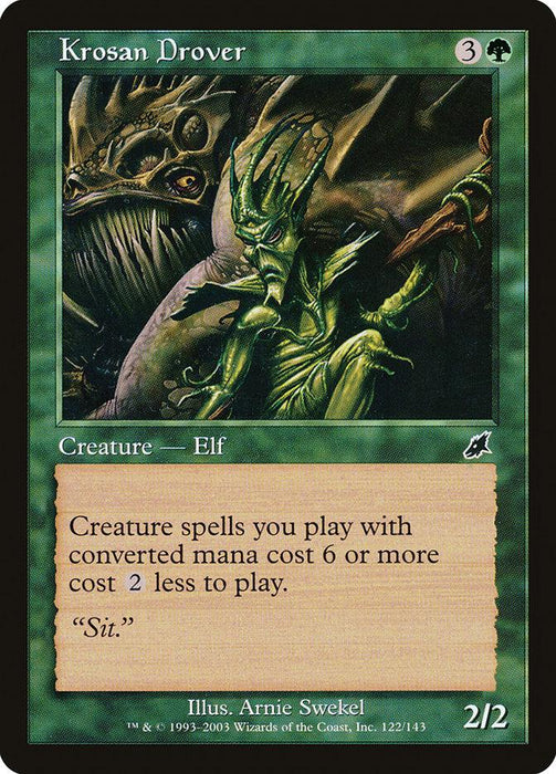 A Magic: The Gathering card titled "Krosan Drover [Scourge]." This green-bordered card features an elf-like creature standing defiantly in front of a large, menacing spiked beast. It’s a 2/2 creature with the ability to reduce the mana value of spells costing 6 or more by 2.
