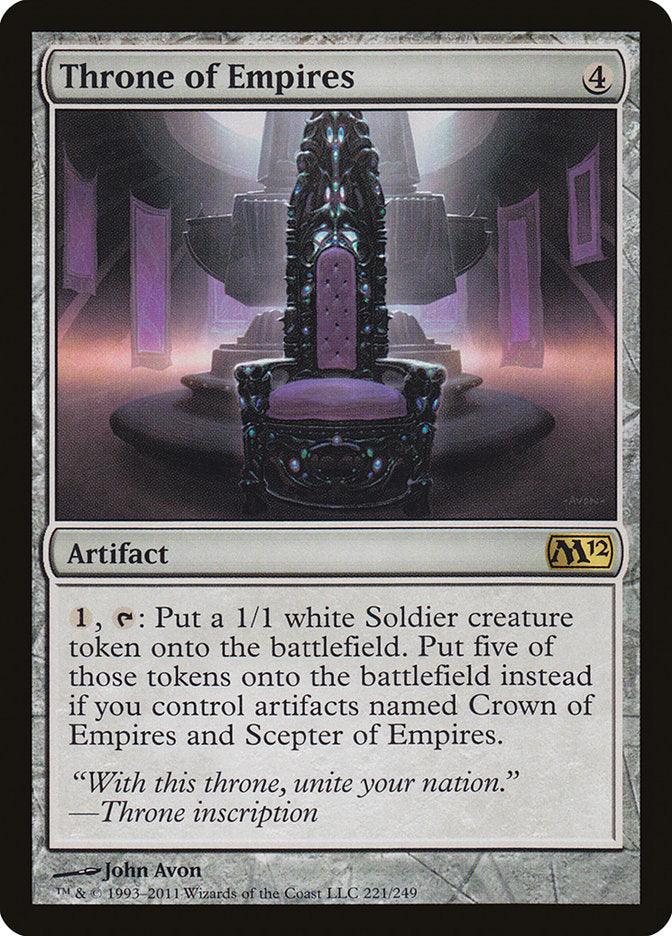 The "Throne of Empires" from the Magic 2012 series by Magic: The Gathering is an uncommon card featuring a dark, intricately designed throne highlighted with purple details. As an Artifact card requiring 4 mana to play, it can generate a 1/1 soldier creature token or five such tokens when specific conditions are met. Its flavor text alludes to an ancient inscription.