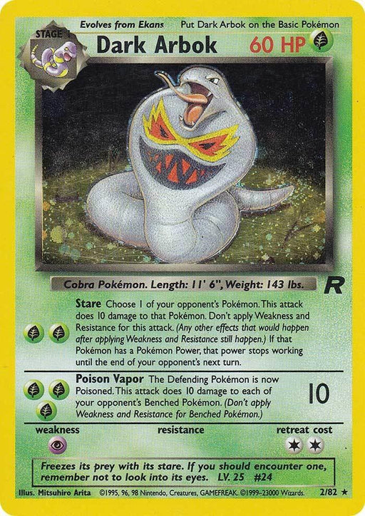 A Dark Arbok (2/82) [Team Rocket Unlimited] from the Pokémon set with 60 HP. Arbok is illustrated in a coiled and aggressive stance, mouth open, showcasing sharp fangs. The green card features its moves: "Stare" and "Poison Vapor," with details like 11'6", 143 lbs, and number 2/82.