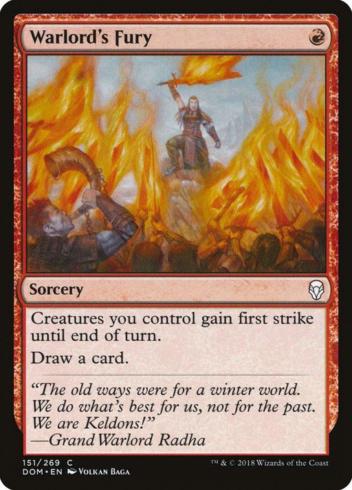 The image is of a "Warlord's Fury [Dominaria]" Magic: The Gathering card. The card's border is red with a fire-themed illustration of a warrior standing on a rock, raising a sword amidst flames and fallen enemies. The text box includes the sorcery's abilities, flavor text, card number, set code, artist credit, and legal text.