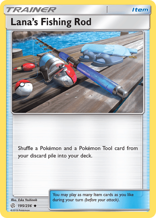 The image is of the Pokémon Trading Card Game card Lana's Fishing Rod (195/236) [Sun & Moon: Cosmic Eclipse]. Part of the Sun & Moon Cosmic Eclipse series, it depicts a fishing rod and reel on a wooden dock, with Poké Balls and a canteen around it. This Uncommon Item card instructs players to shuffle a Pokémon and a Pokémon Tool from their discard pile into their deck.