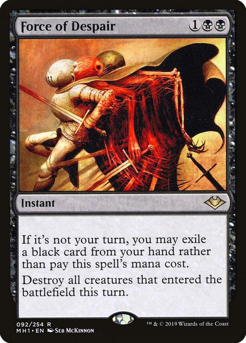 The image depicts a Magic: The Gathering card named Force of Despair [Modern Horizons]. The card's black border indicates a dark spell. Its artwork features a warrior impaled by a red force. This instant card allows the player to destroy all creatures that entered the battlefield this turn.