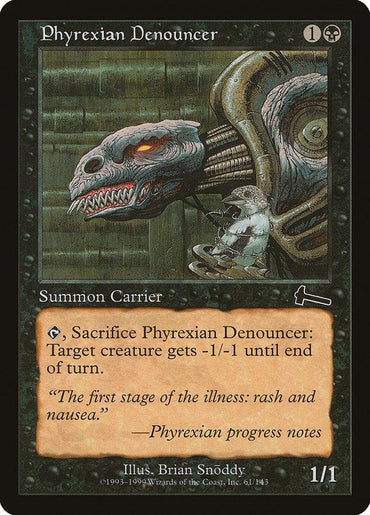 The Magic: The Gathering card "Phyrexian Denouncer [Urza's Legacy]" depicts eerie artwork featuring a mechanical, alien-like creature with sharp teeth and glowing eyes. This black 1B Creature is a 1/1 Summon Carrier that can be sacrificed to give a target creature -1/-1 until end of turn.