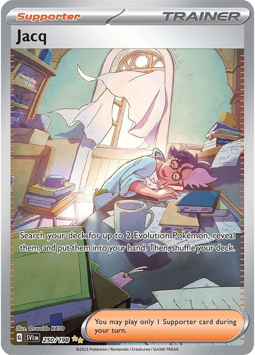 A Pokémon Jacq (250/198) [Scarlet & Violet: Base Set] from the Scarlet & Violet series featuring Jacq as a Supporter. Jacq is seen in a cozy room with large windows, slumped over a desk covered with books and papers, appearing asleep. The text reads: "Search your deck for up to 2 Evolution Pokémon, reveal them, and put them into your hand. Then, shuffle your deck.