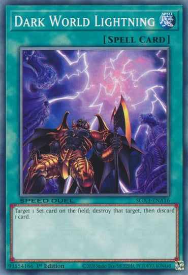 A Yu-Gi-Oh! trading card named "Dark World Lightning [SGX3-ENA16] Common" from the "Normal Spell" category, also featured in Speed Duel GX. It depicts an armored warrior with a large sword amidst dark, stormy lightning. The card text reads, "Target 1 Set card on the field; destroy that target, then discard 1 card.