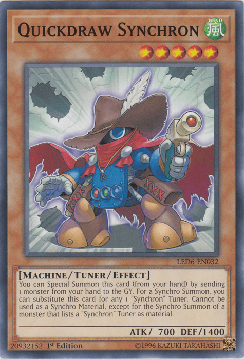 A Yu-Gi-Oh! trading card featuring "Quickdraw Synchron [LED6-EN032] Common," a Tuner/Effect Monster. The card depicts a small, robotic cowboy wielding two pistols, wearing a wide-brimmed hat, blue bandana, and brown trench coat. It has 700 ATK and 1400 DEF. This Synchron Tuner monster is of the Machine type with the Wind attribute.