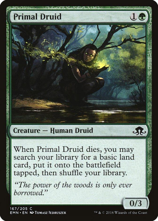 A Magic: The Gathering product named "Primal Druid [Eldritch Moon]" from the Eldritch Moon set. It has a green border and costs 1 green and 1 generic mana. The druid is depicted crouching by a pond surrounded by glowing plants. Upon the druid's death, you can search for a basic land card, and it has power/toughness of 0/3.