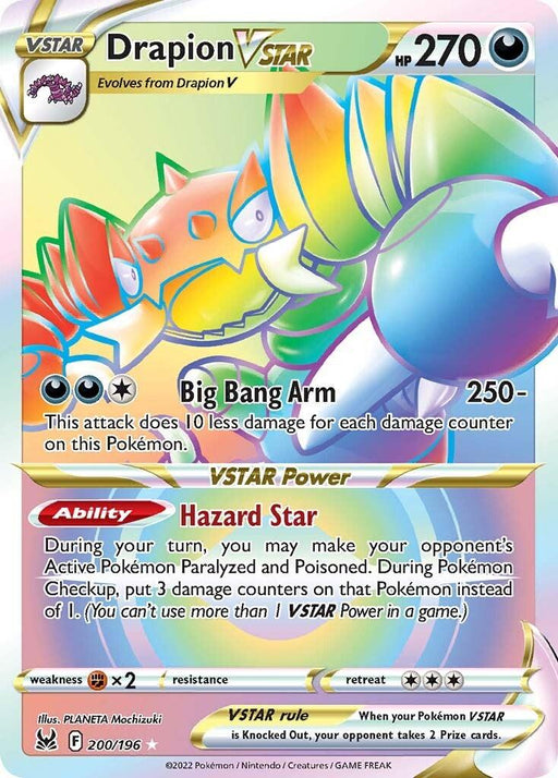 A Pokémon card for Drapion VSTAR (200/196) [Sword & Shield: Lost Origin] from Pokémon features a multicolored, scorpion-like creature. As a Secret Rare card with 270 HP, it boasts moves like "Big Bang Arm" (250+ damage) and the VSTAR Power "Hazard Star," causing paralysis and poisoning. The card is vibrant with a silver border and holographic elements.