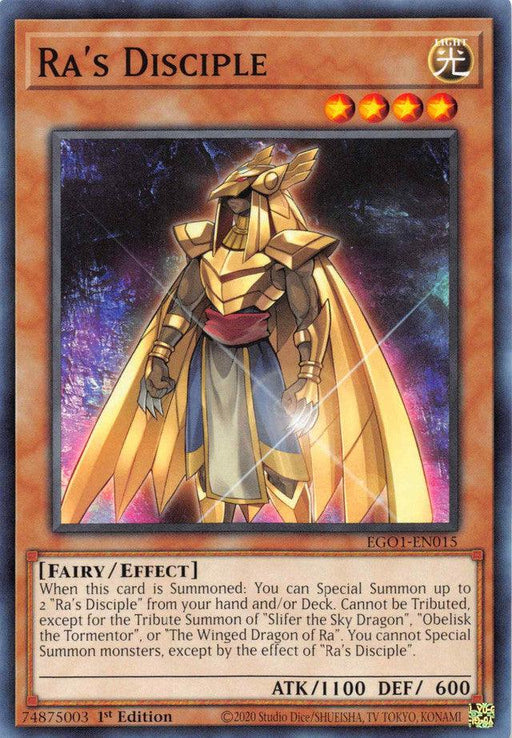 An illustration of the Yu-Gi-Oh! trading card "Ra's Disciple [EGO1-EN015] Common" from the Egyptian God Deck. The card features an armored figure in gold armor with a shining background. It's a Fairy/Effect Monster with ATK 1100 and DEF 600, detailing the summoning and tribute mechanics specific to "Ra's Disciple [EGO1-EN015] Common.
