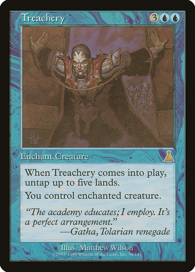 The Magic: The Gathering card "Treachery" from Urza's Destiny features an illustration of a dark-robed figure with pale skin and a fierce expression. This blue-bordered enchantment costs 3 colorless mana and 2 blue mana, and untaps up to five lands when it enters the battlefield. The card text reads, "You control enchanted creature.