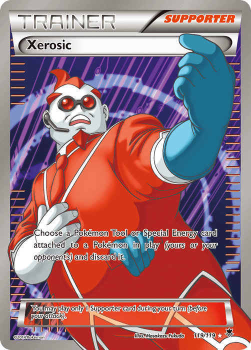 A Pokémon Trading Card featuring the character Xerosic, a Trainer and Supporter from the Phantom Forces set. He is depicted in a red and white outfit with blue gloves and glasses. This Ultra Rare card's effect allows the player to choose a Pokémon Tool or Special Energy card in play and discard it. The card is illustrated by Masakazu Fukuda. The product name is Xerosic (119/119) [XY: Phantom Forces] from the Pokémon brand.
