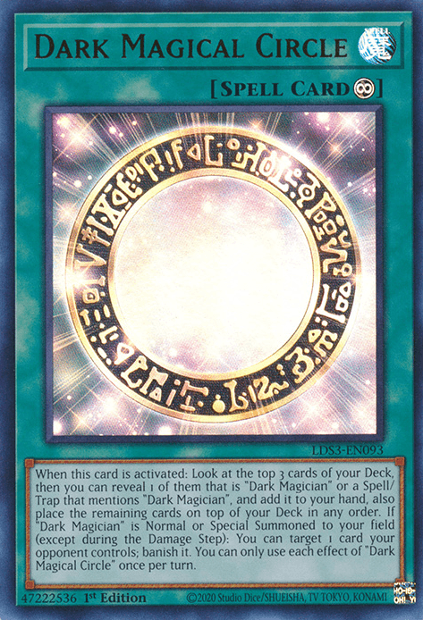 A Dark Magical Circle [LDS3-EN093] Ultra Rare from the Yu-Gi-Oh! trading card game, this Ultra Rare card features a mystical, ornate circle filled with ancient symbols. The text box at the bottom explains its Continuous Spell effect, which involves revealing and manipulating cards related to 