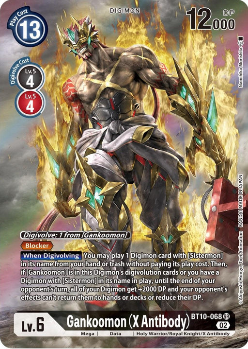 A Super Rare digital card for Gankoomon (X Antibody) [BT10-068] (Alternate Art) [Xros Encounter] from the Digimon series. This warrior-like Digimon with spiked armor wields fiery claws. With a play cost of 13 and 12,000 DP, it requires you to digivolve from Gankoomon. Effects and attributes are displayed below the image.