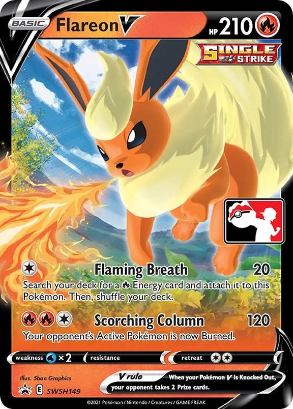 The Flareon V (SWSH149) [Prize Pack Series One] Pokémon card features Flareon from the Single Strike series. This Promo card showcases a red-orange, fox-like creature with 210 HP, sporting a large bushy tail and mane surrounded by flames. It has two moves: Flaming Breath, which deals 20 damage, and Scorching Column, which inflicts 120 damage along with a burn effect. This card is weak to Water types.