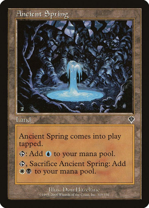 A Magic: The Gathering card titled Ancient Spring [Invasion], from the brand Magic: The Gathering, depicts a mystical spring with glowing blue water in a dark cave surrounded by stalactites and stalagmites. The card text reads: "Ancient Spring comes into play tapped. Tap: Add Blue mana. Tap, Sacrifice Ancient Spring: Add White and Black mana.”