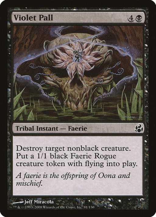 A Magic: The Gathering product named Violet Pall [Morningtide]. It has a mana cost of 4 and one black. The card type is "Tribal Instant — Faerie." Its effect is "Destroy target nonblack creature. Put a 1/1 black Faerie Rogue creature token with flying into play," illustrated by Jeff Miracola.