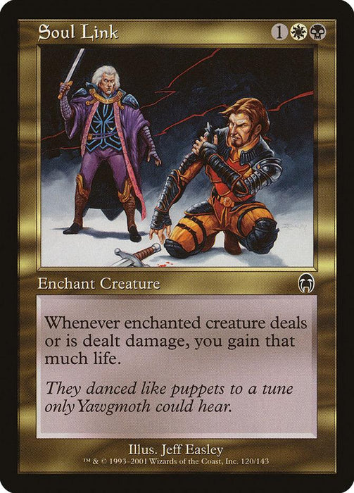 A "Soul Link [Apocalypse]" Magic: The Gathering card depicting a bearded knight in armor crouching in fear, with a sword-wielding sorcerer in a purple robe watching over him. This powerful Enchantment reads: "Whenever enchanted creature deals or is dealt damage, you gain that much life.