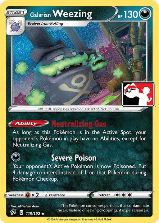 Image of a Holo Rare Pokémon trading card featuring Galarian Weezing (113/192) [Prize Pack Series One] from Pokémon. The card has 130 HP and a grayish-blue color with a large top hat and a second smaller head. It has the ability "Neutralizing Gas" and the move "Severe Poison." The illustration shows Galarian Weezing emitting green smoke.
