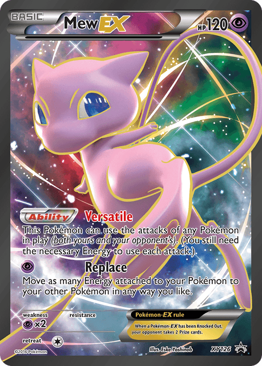 A Pokémon trading card featuring Mew EX (XY126) [XY: Black Star Promos] from the Pokémon series. Mew is illustrated in a vibrant, cosmic background with swirling colors. The card has 120 HP and includes a Psychic ability named Versatile and an attack called Replace. Text, stats, and various game details are displayed at the bottom.