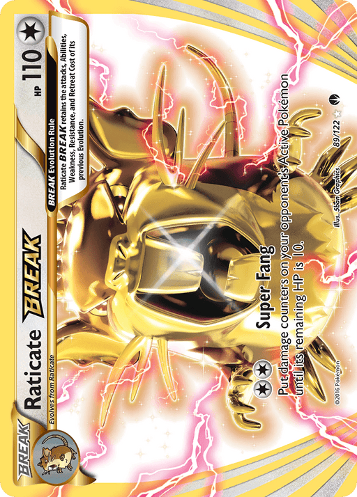 A Raticate BREAK (89/122) [XY: BREAKpoint] from the Pokémon series with 110 HP. This Ultra Rare card features a golden, shining Raticate in a dynamic, powerful pose. The attack listed is "Super Fang," which places damage counters on the opponent's active Pokémon until its remaining HP is 10. The card text includes shiny, vibrant background effects.