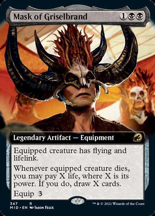 A "Mask of Griselbrand (Extended Art) [Innistrad: Midnight Hunt]" Magic: The Gathering (MTG) card. It shows a person wearing a demonic mask with large curved horns. This Legendary Artifact - Equipment costs 1BB, gives equipped creatures flying and lifelink, and allows you to pay X life to draw X cards when they die. Equip cost: 3.