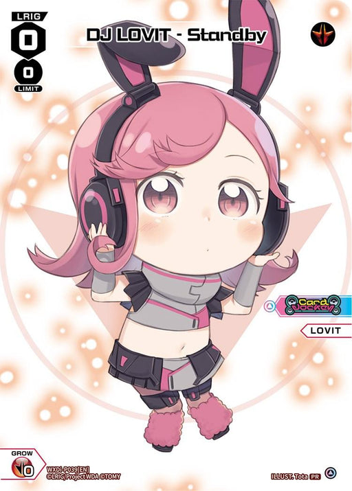 A chibi-style character with pink hair, wearing large black and pink headphones and a futuristic black and pink outfit. She has black gloves, pink and gray shoes, and fluffy pink leg warmers. She stands in front of a backdrop with the text "DJ LOVIT - Standby" and has bunny ear-like headgear, promoting the LRIG Trading Card Game DJ LOVIT - Standby (Chibi) (WXDi-P039) [Promo Cards] by TOMY.