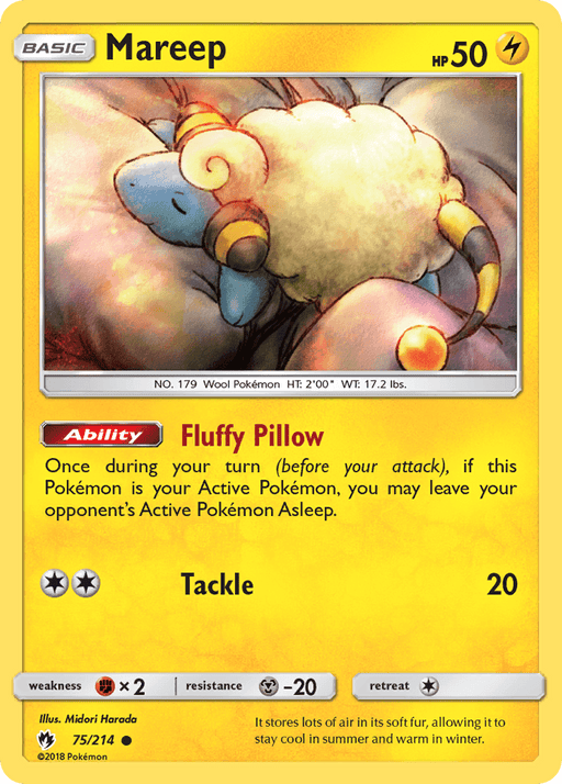 A Pokémon Mareep (75/214) [Sun & Moon: Lost Thunder] from the Pokémon series featuring Mareep, a fluffy, yellow, sheep-like Pokémon. Mareep has 50 HP and is an Electric type. Its ability, "Fluffy Pillow," can put the opponent's Active Pokémon to sleep. It also has a move called "Tackle" that deals 20 damage. The card includes details like its weight, height, and illustrator