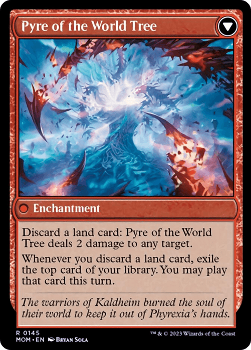 A digital illustration of the Invasion of Kaldheim // Pyre of the World Tree [March of the Machine] card from Magic: The Gathering. It showcases blue and red ethereal flames engulfing tree branches. The card text details its enchantment abilities, including dealing damage and exiling cards, reminiscent of the epic Invasion of Kaldheim battle.