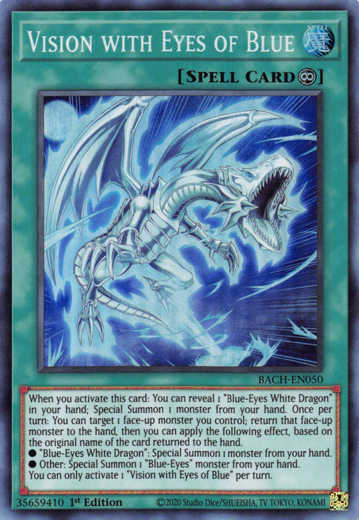 A "Yu-Gi-Oh!" card titled Vision with Eyes of Blue [BACH-EN050] Super Rare. It's a continuous spell card featured in the Battle of Chaos set, showcasing artwork of a fierce Blue-Eyes White Dragon with glowing blue eyes, emitting an aura of blue light. The card text details its special summoning and targeting abilities. Card ID: BACH-EN050.
