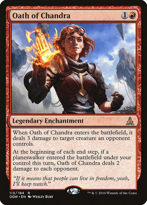A depiction of a *rare* Magic: The Gathering card titled *"Oath of Chandra [Oath of the Gatewatch]."* The card features red borders with the *Legendary Enchantment* subtype. The illustration shows a female character with goggles and flame-like effects around her hands. The text box details the card's game effects and flavor text.