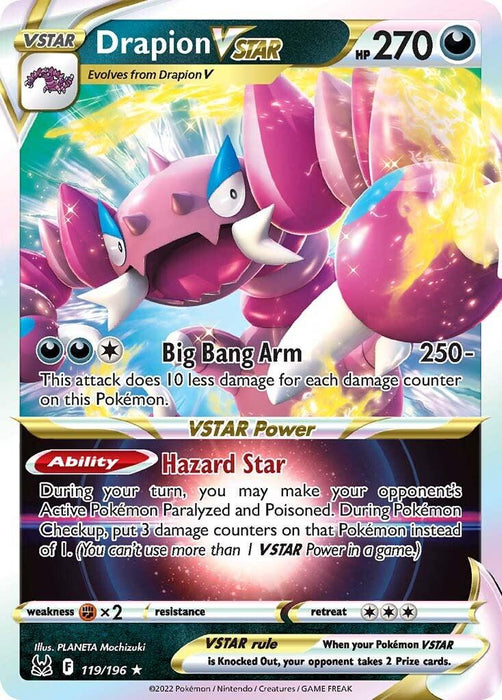 A Pokémon Drapion VSTAR (119/196) [Sword & Shield: Lost Origin] card featuring Drapion VSTAR from the Sword & Shield: Lost Origin series. Drapion is depicted in a dynamic pose with glowing red eyes. The Ultra Rare card details include 270 HP, an attack named "Big Bang Arm," and a VSTAR Power ability called "Hazard Star." The artwork has an energetic and colorful background with sparkles and flares.