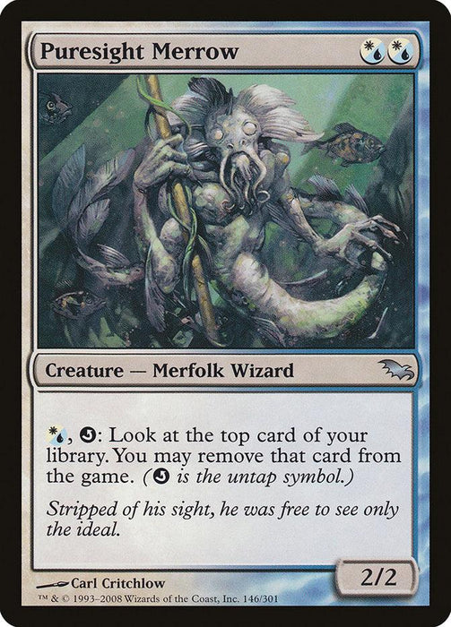 A Magic: The Gathering product named "Puresight Merrow [Shadowmoor]" from the Shadowmoor set. It showcases an uncommon merfolk wizard with a serpentine body, finned limbs, and tentacles extending from its face. The card's mana cost is depicted as two hybrid white/blue symbols, with its abilities and flavor text beneath the illustration.