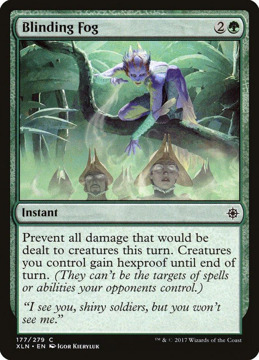 A "Blinding Fog [Ixalan]" Magic: The Gathering card featuring an elven-like creature emerging from thick green fog in a forest. Two helmeted figures stand in the background. This Instant spell text explains damage prevention to creatures and grants hexproof until the turn’s end.