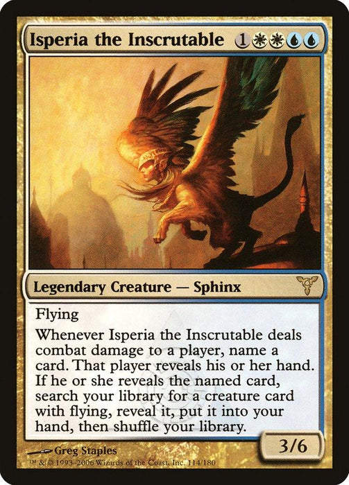 A Magic: The Gathering card titled "Isperia the Inscrutable [Dissension]" showcases a legendary creature Sphinx with flying ability. The majestic artwork by Greg Staples depicts a winged sphinx against a city backdrop. With 3/6 power and toughness, its abilities focus on combat damage and searching libraries for cards with flying.
