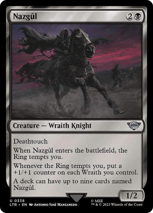 A Magic: The Gathering card titled "Nazgûl (338) [The Lord of the Rings: Tales of Middle-Earth]." The illustration depicts the Wraith Knights, dark, shadowy figures riding horses under an ominous red sky. Part of the Lord of the Rings themed set, the card text describes abilities such as Deathtouch and interactions with the Ring.