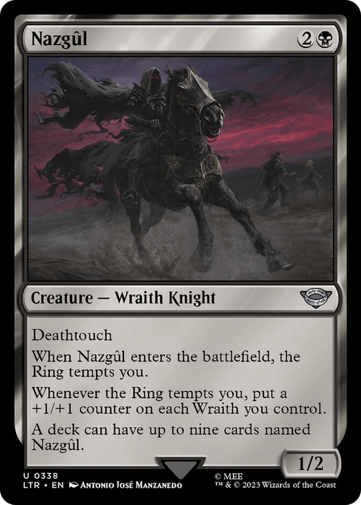 A Magic: The Gathering card titled "Nazgûl (338) [The Lord of the Rings: Tales of Middle-Earth]." The illustration depicts the Wraith Knights, dark, shadowy figures riding horses under an ominous red sky. Part of the Lord of the Rings themed set, the card text describes abilities such as Deathtouch and interactions with the Ring.