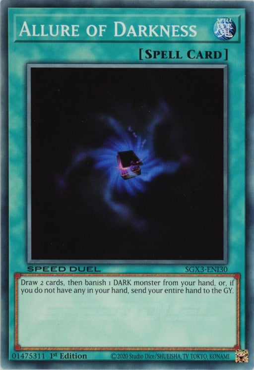 A Yu-Gi-Oh! trading card titled "Allure of Darkness [SGX3-ENI30] Common," categorized as a Normal Spell Card. It showcases a glowing, ethereal hand emerging from darkness, holding a card. The effect text for this essential tool in Speed Duel GX reads: “Draw 2 cards, then banish 1 DARK monster from your hand or send your entire hand to the GY.”