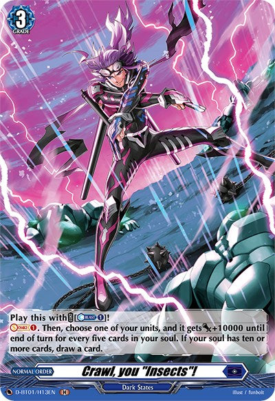 A Holo card from the trading card game "Genesis of the Five Greats," produced by Bushiroad, features a dynamic illustration of a character in a futuristic, spiked outfit, leaping with energy beams surrounding them. Text at the bottom reads: "Crawl, you 'Insects'!" The background showcases a stormy, electric atmosphere. The specific product code for this captivating card is D-BT01/H13EN.