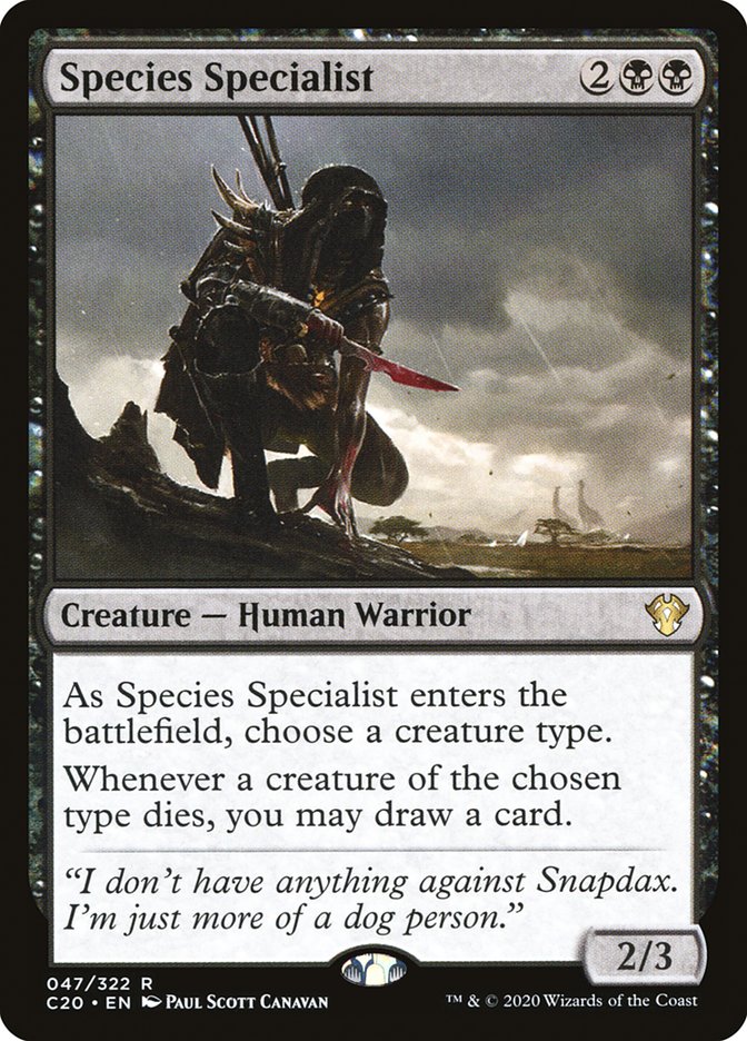 The Species Specialist card from the Commander 2020 series by Magic: The Gathering costs 2 generic mana and 2 black mana (2BB) to cast. This Creature - Human Warrior has a power/toughness of 2/3 and its text reads: 